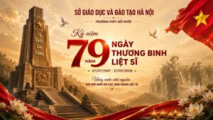 TRƯỜNG THPT ĐỖ MƯỜI TỔ CHỨC LỄ DÂNG HƯƠNG, VIẾNG NGHĨA TRANG LIỆT SĨ NHÂN KỶ NIỆM 79 NĂM NGÀY THƯƠNG BINH – LIỆT SĨ (27/7/1947 – 27/7/2026)